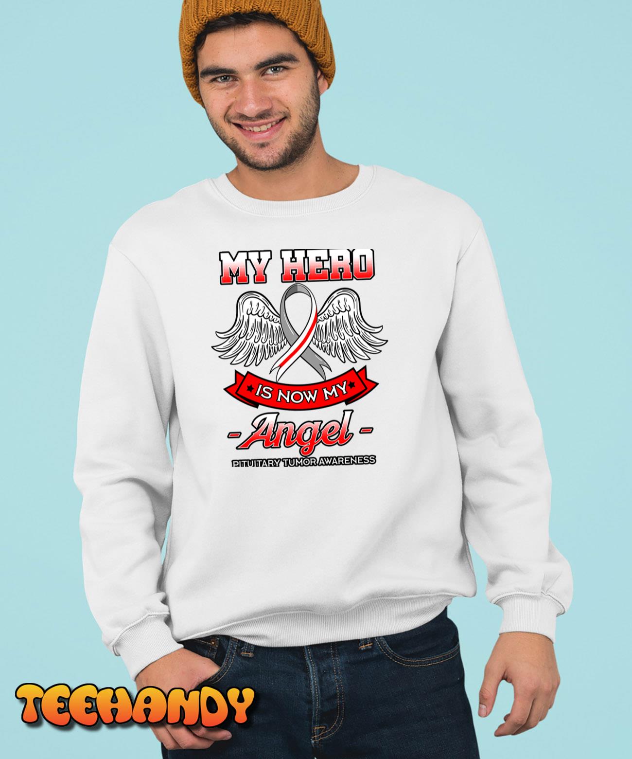 My Hero Is Now My Angel Pituitary Tumor Awareness Advocate Pullover Hoodie