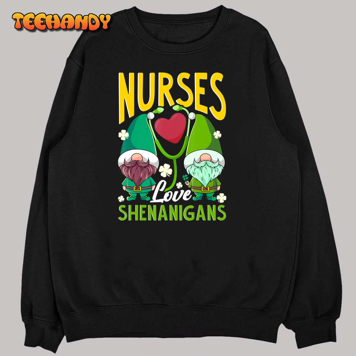 Nurses Love Shenanigans Shirt Gnome St Patricks Day Nurse T-Shirt