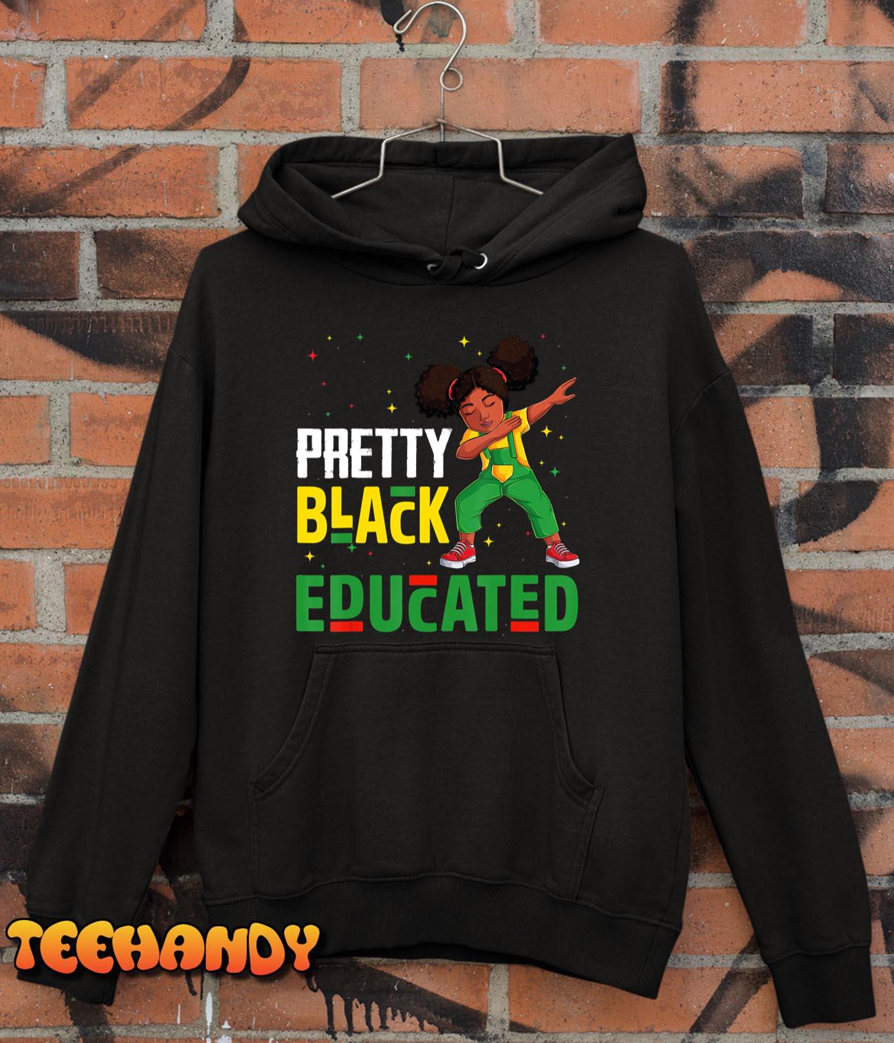 Pretty Black and Educated Kids Girls Black History Month T-Shirt