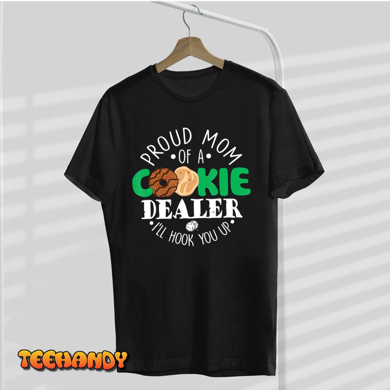 Proud Mom Of A Cookie Dealer Girl Troop Leader Matching T-Shirt