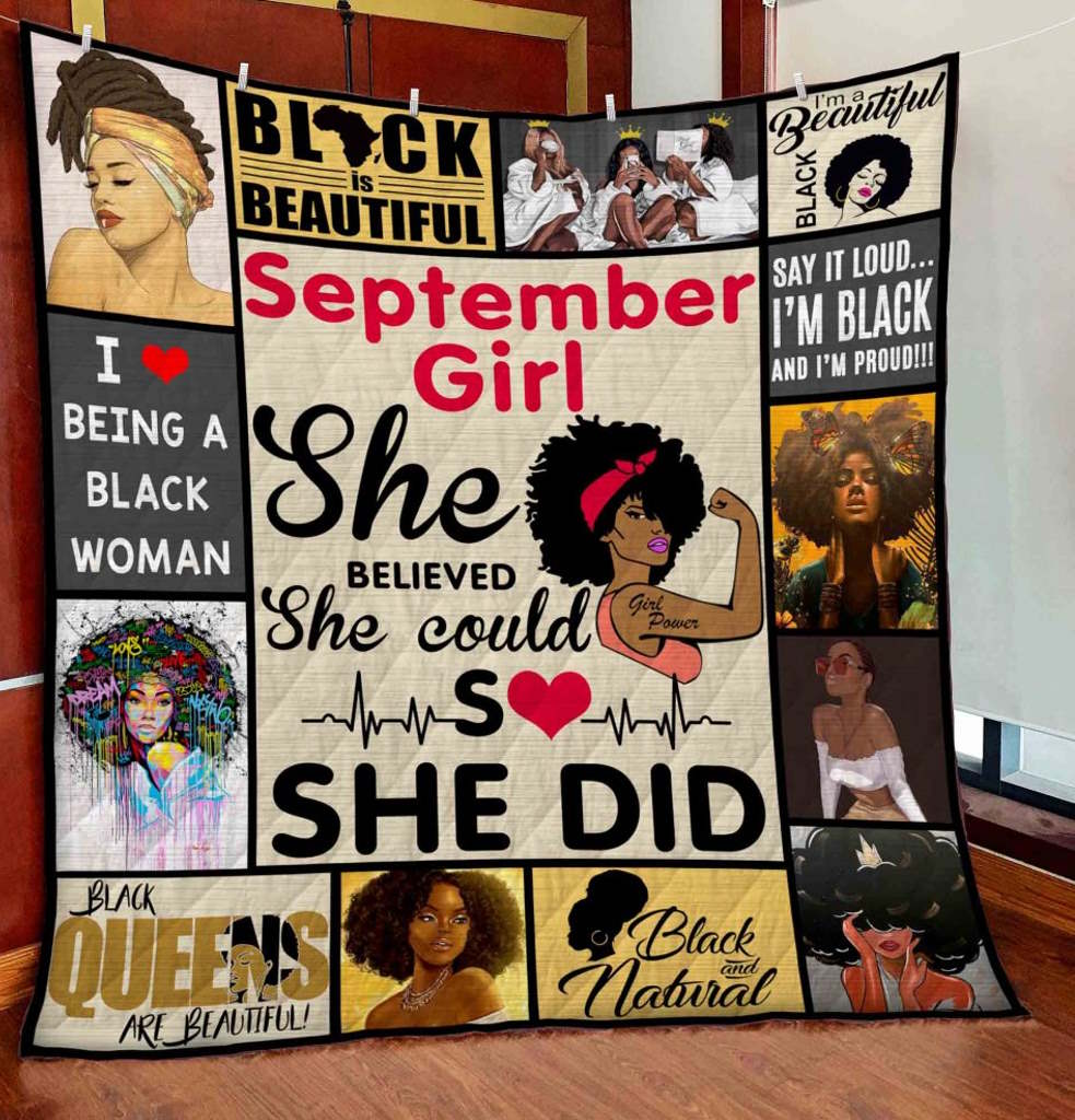 September Girl She Believed She Could So She Did Quilt Blanket