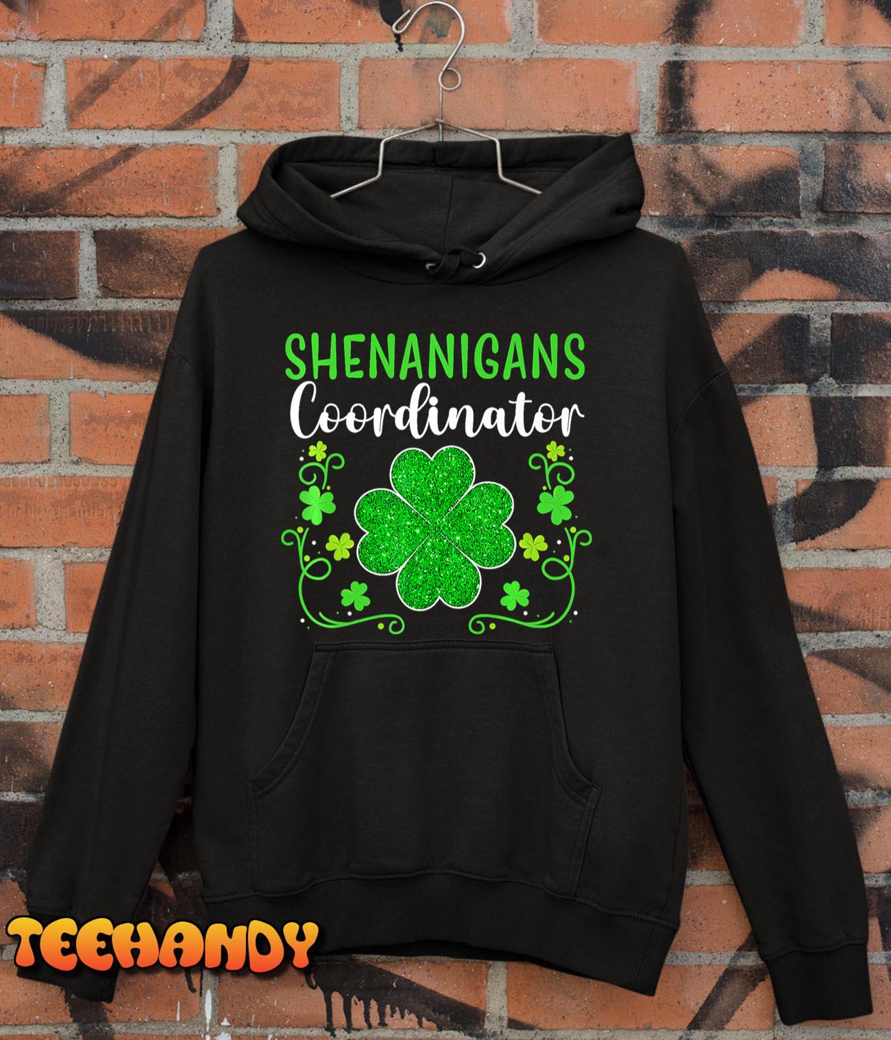 Shenanigans Coordinator Funny St Patrick’s Day Teacher T-Shirt