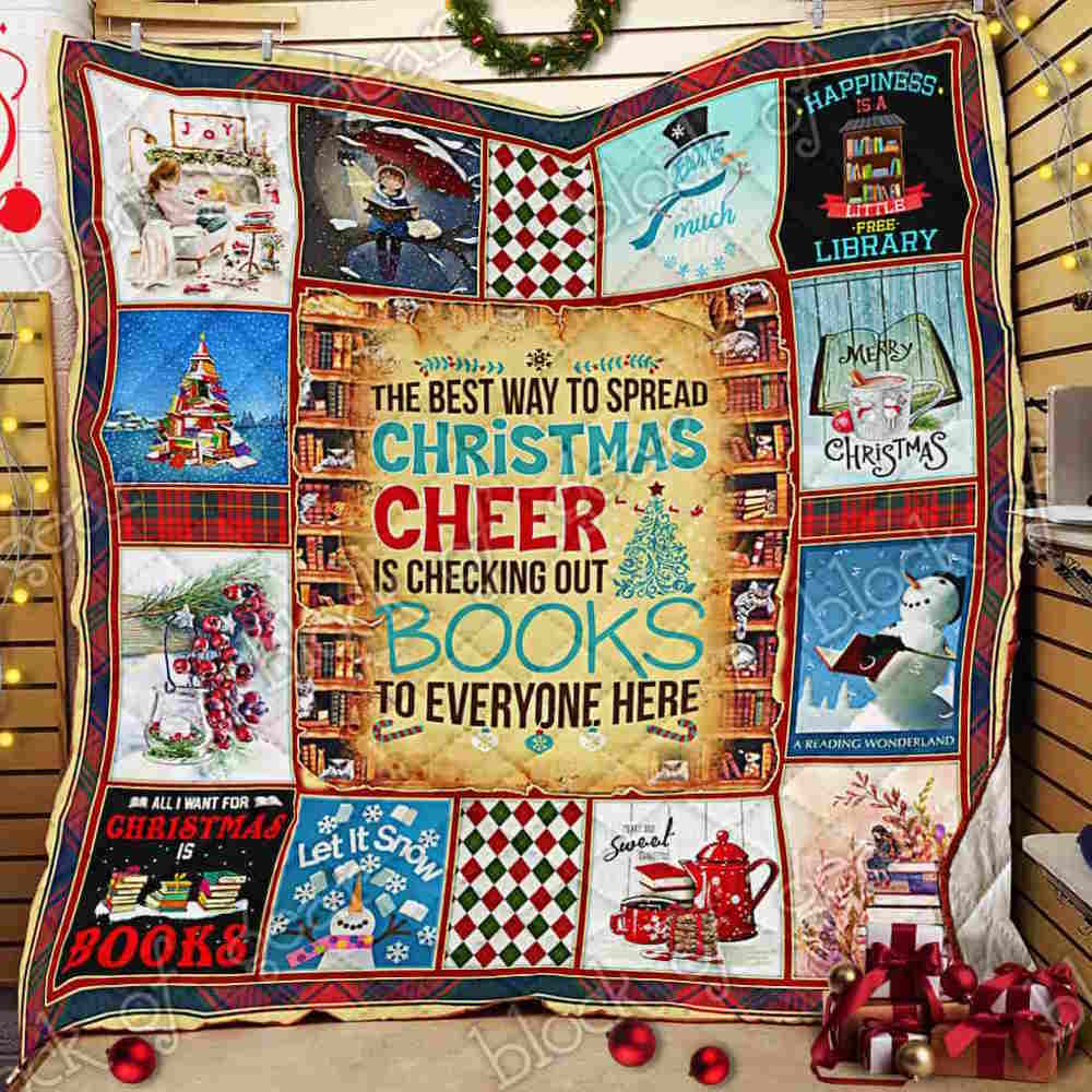 The Best Way To Spread Christmas Cheer Books Quilt Blanket