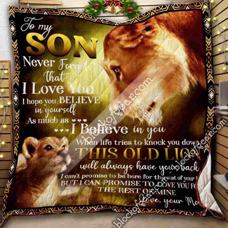 To Son From Mom, This Old Lion Will Always Have Your Back 3D Quilt Blanket