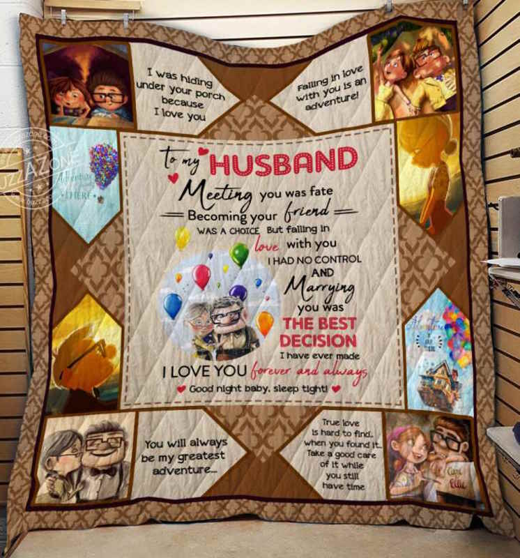 Up Husband The Best Decision 3D Quilt Blanket