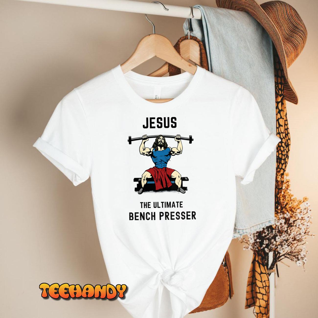 Womens Jesus The Ultimate Bench Presser Funny Vintage Christian Guy T-Shirt