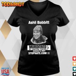 Ashli Babbitt Murdered By Capitol Police January Stophate.com T Shirt 1