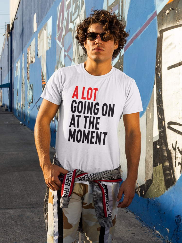 A Lot Going On At The Moment New Eras Mens T-shirt