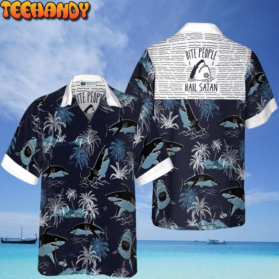 Bite People Hail Satan Shark Hawaiian Shirt