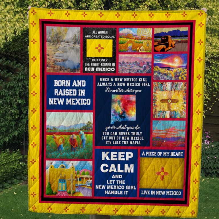 Born And Raised In New Mexico Quilt Blanket