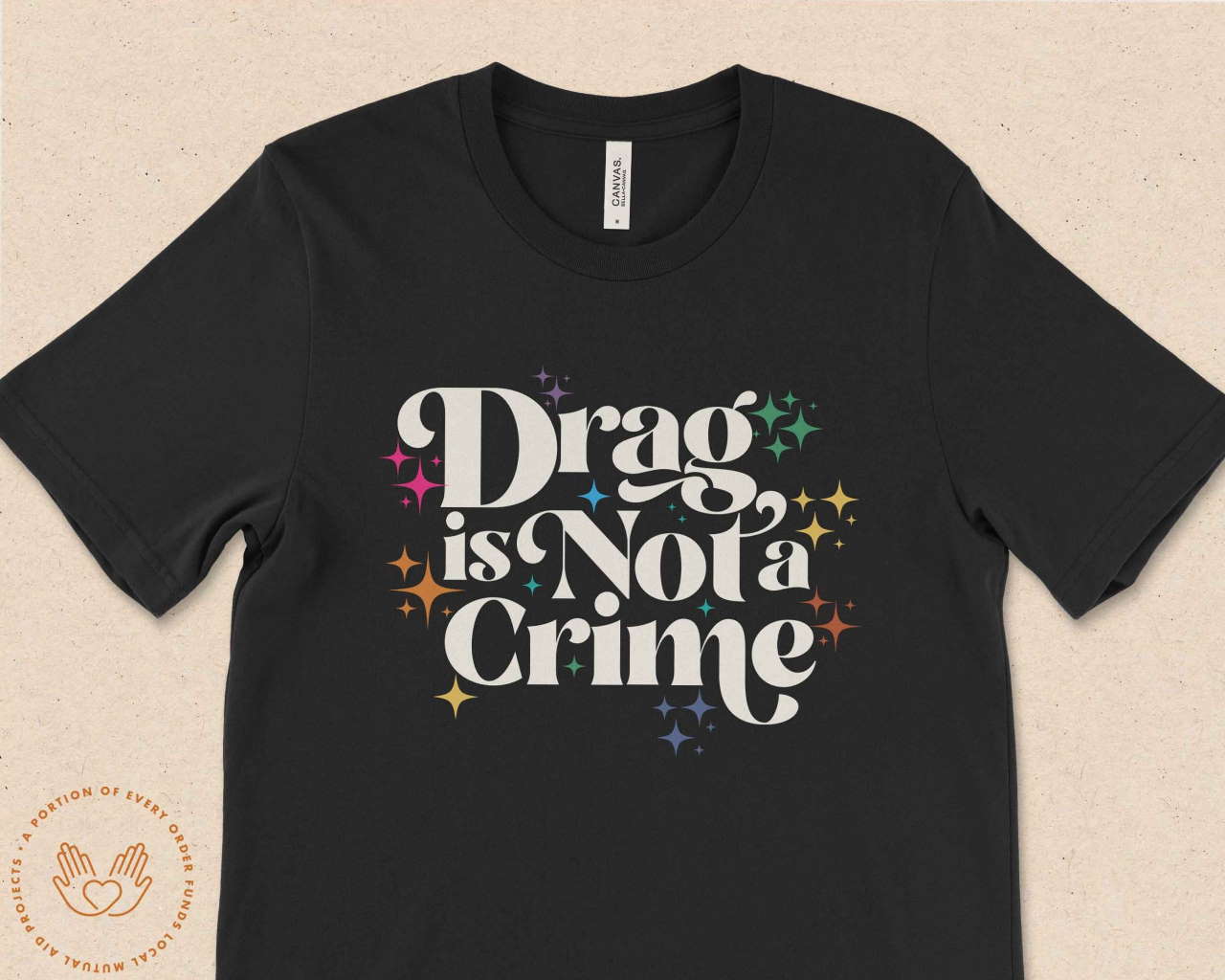 Drag Is Not A Crime Shirt