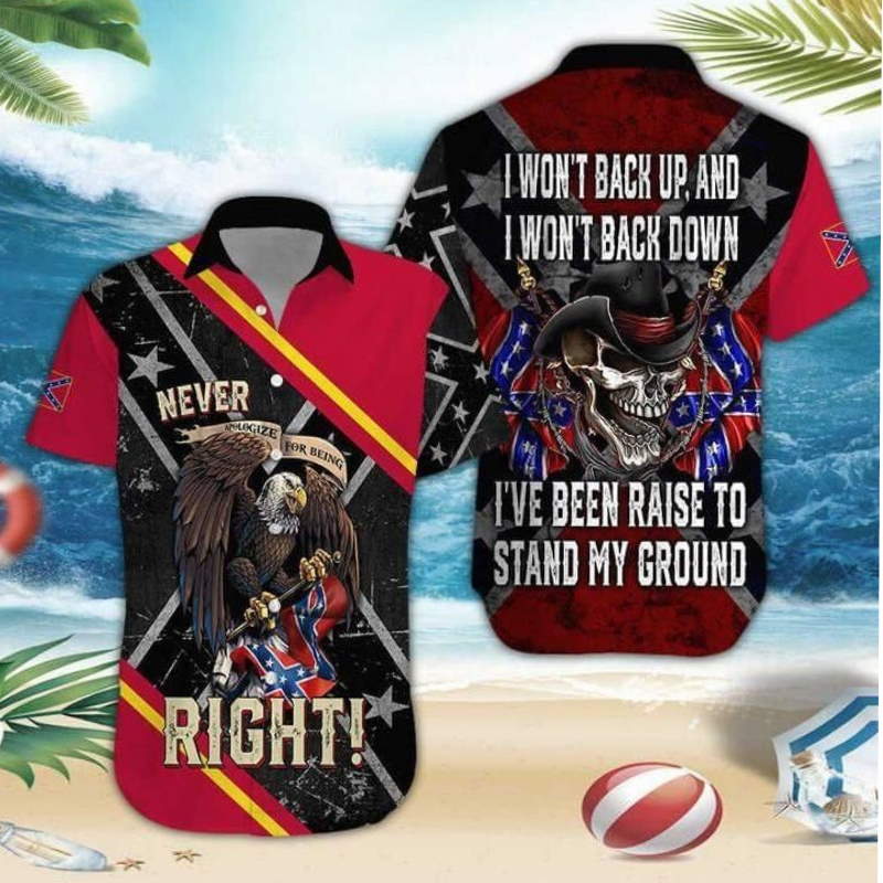 Eagle Never Right I Won’t Back Up And I Won’t Back Down Hawaiian Shirt