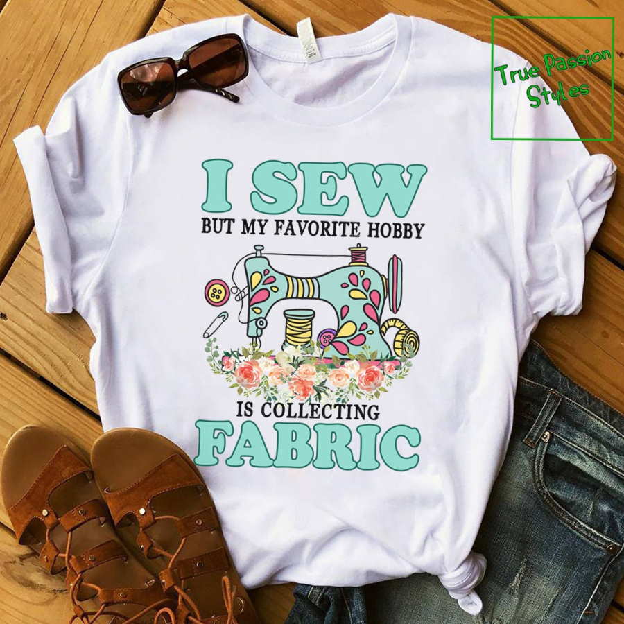 Funny Sewing T-shirt Cute Gift for any Sewing Love Sewing T Shirt