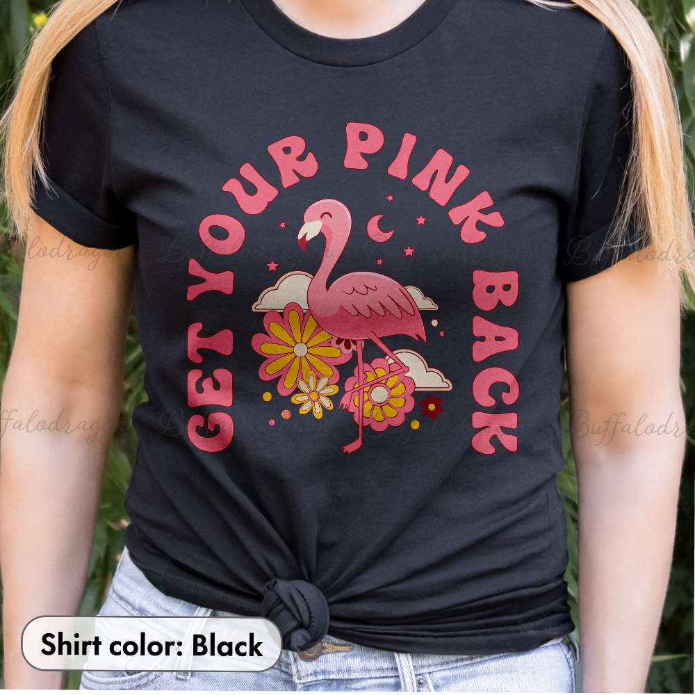 Get Your Pink Back Mom Mother’s Day Inspired Quote Unisex T Shirt