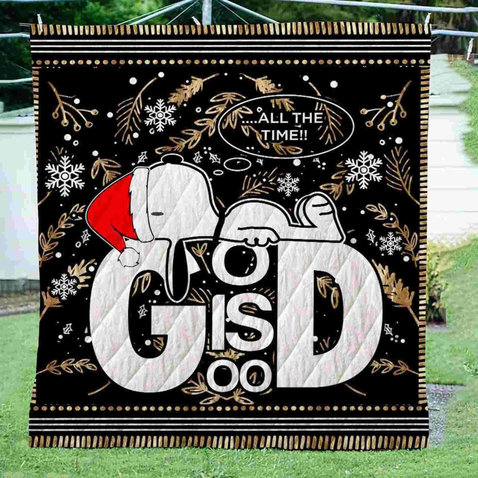 God Is Good All The Time 3D Quilt Blanket