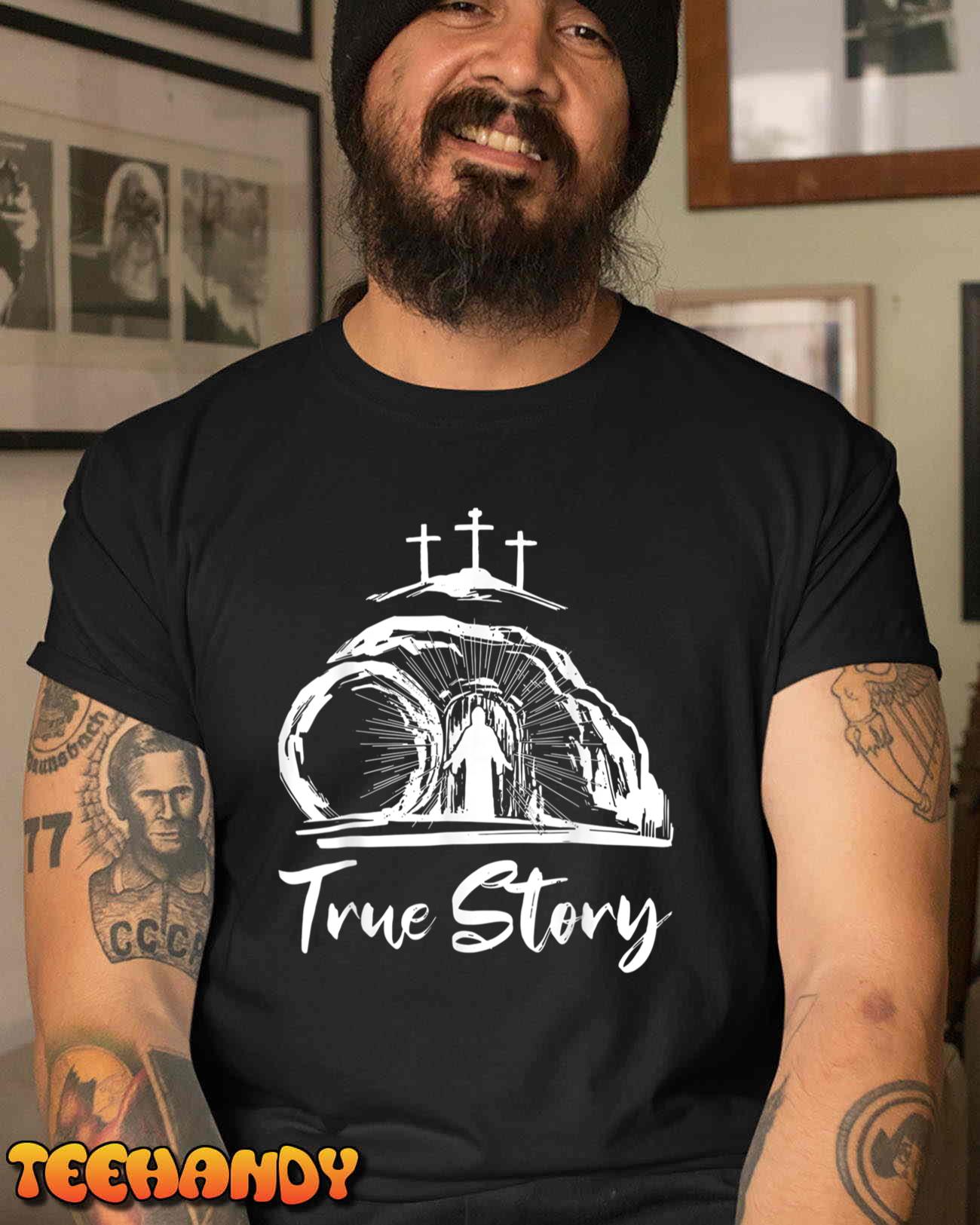 He Is Risen Cross Jesus Easter Day Christians True Story T-Shirt