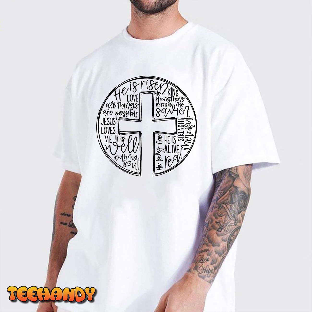 He Is Risen Cross Jesus Religious Easter Day Christians T-Shirt