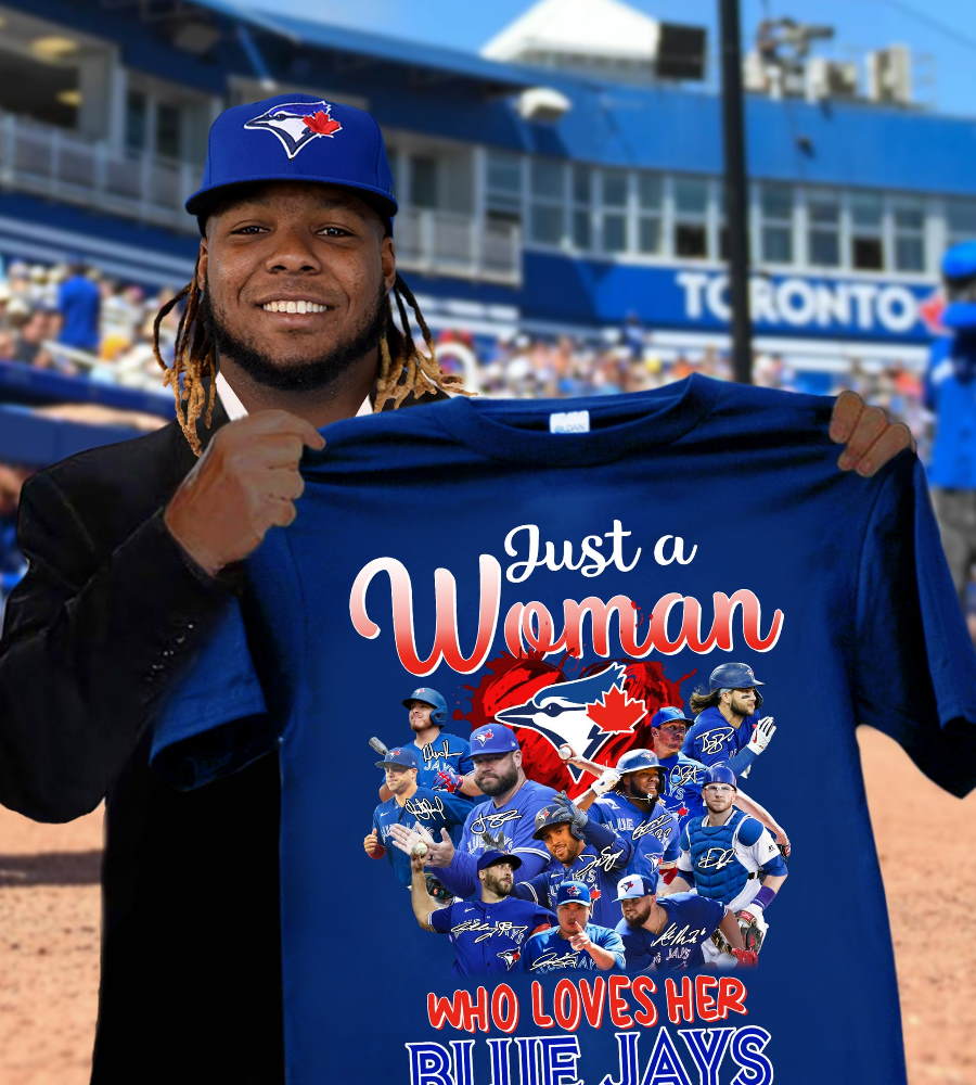 Just A Woman Who Loves Her Blue Jays Shirt