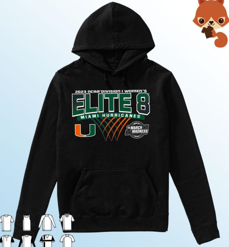 Miami Hurricanes 2023 NCAA Women’s Basketball Elite Eight Shirt