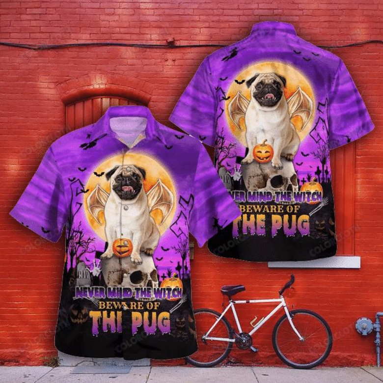 Never Mind The Witch Beware Of The Pug Halloween Hawaiian Shirt