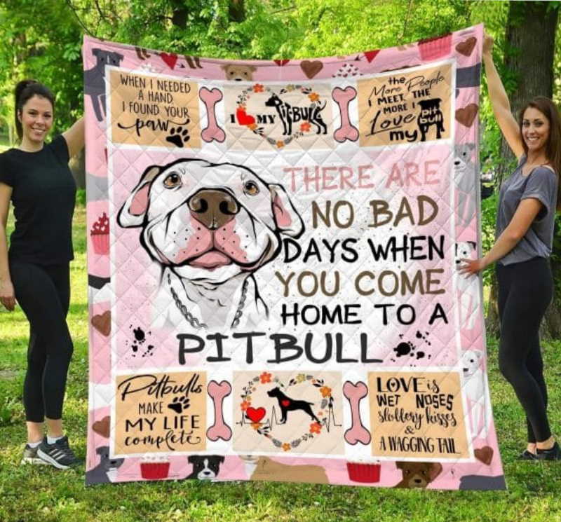 Pitbull No Bad Days 3D Quilt Blanket