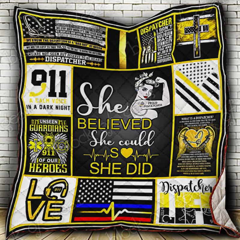 She Believed She Could So She Did, Dispatcher 3D Quilt Blanket