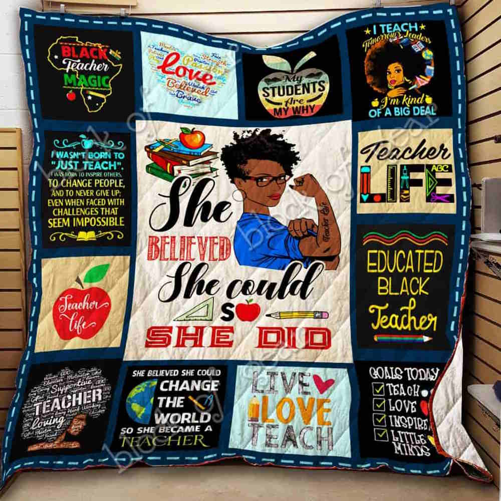 She Believed She Could So She Did Teacher Quilt Blanket