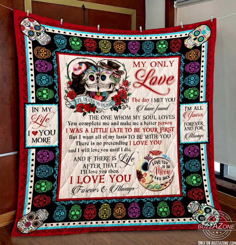 Skull My Love All Of My Lasts 3D Quilt Blanket