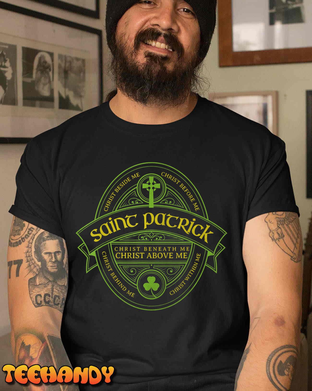 St Patrick Breastplate Prayer Catholic Saint Patricks Day T-Shirt