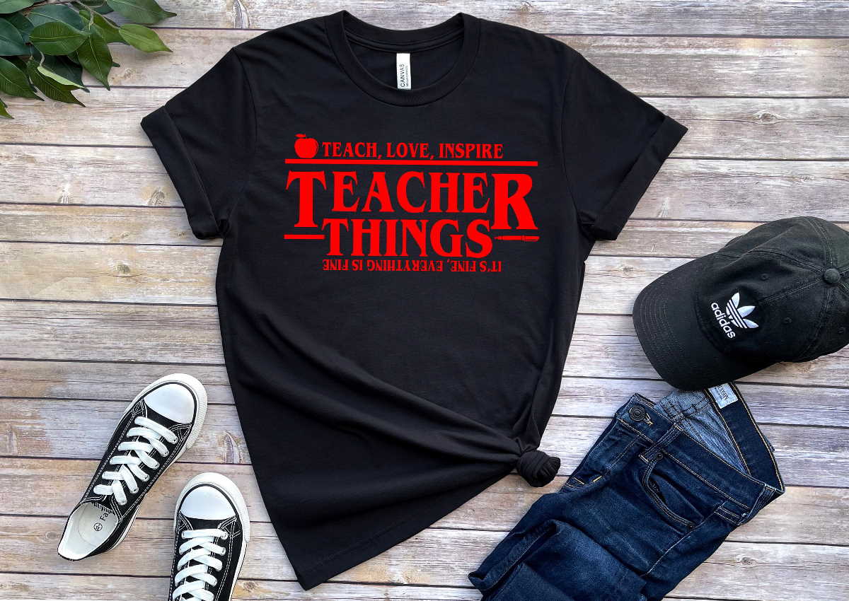 Teacher Things Shirt Middle School Teacher Stranger Shirt