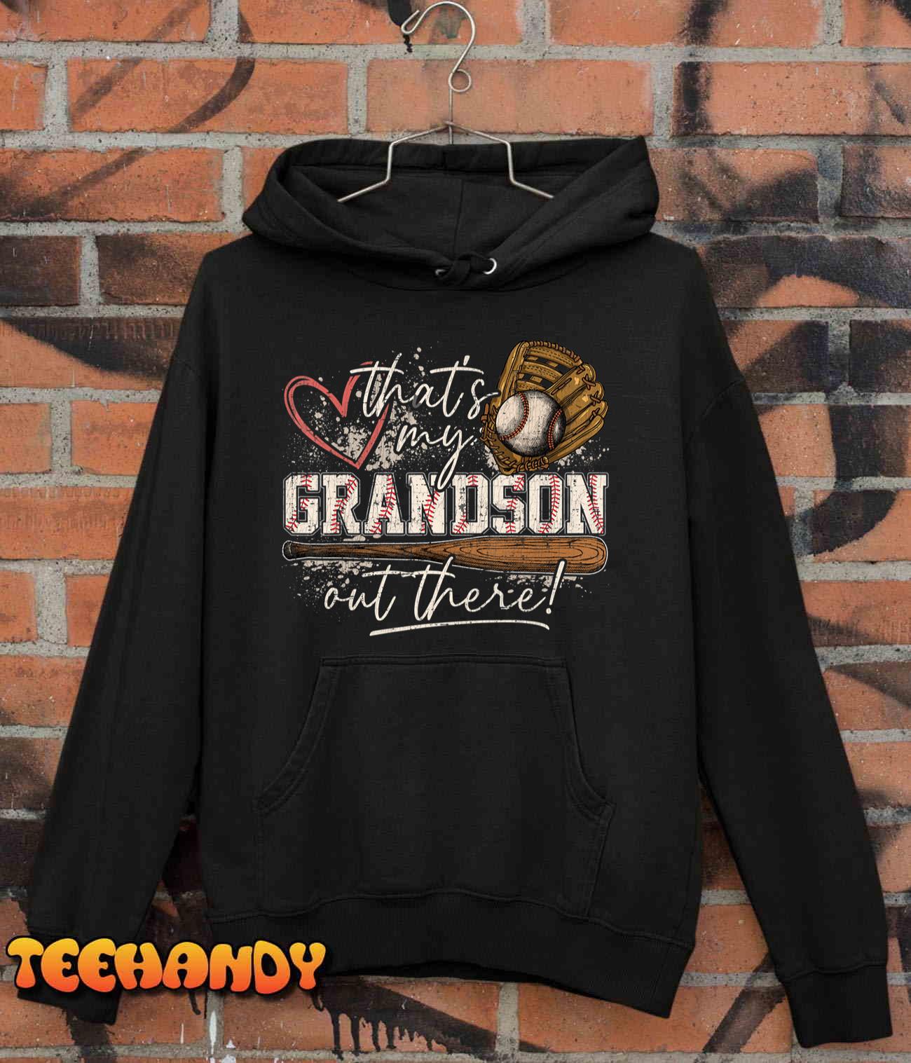 That’s My Grandson Out There Baseball Grandma T-Shirt