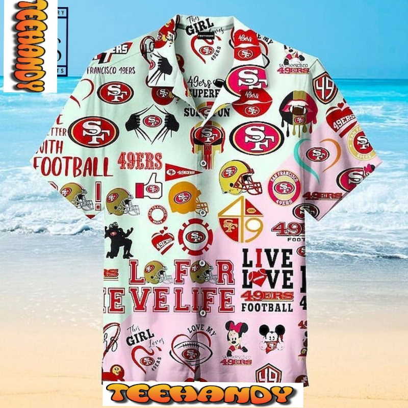 The Girl Loves San Francisco 49ers Hawaiian Shirt