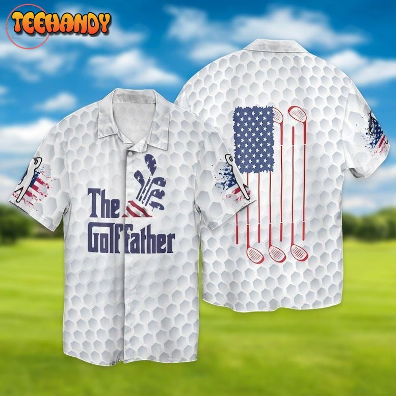 4th Of July Independence Day Father’s Day The Golffather Hawaiian Shirt