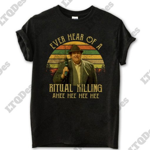 Buck Russell Ever Hear Of A Ritual Killing Vintage T-Shirt, Movie Quote Unisex T Shirt