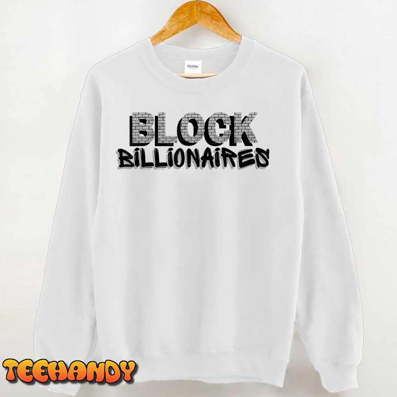 Block Billionaires T-Shirt