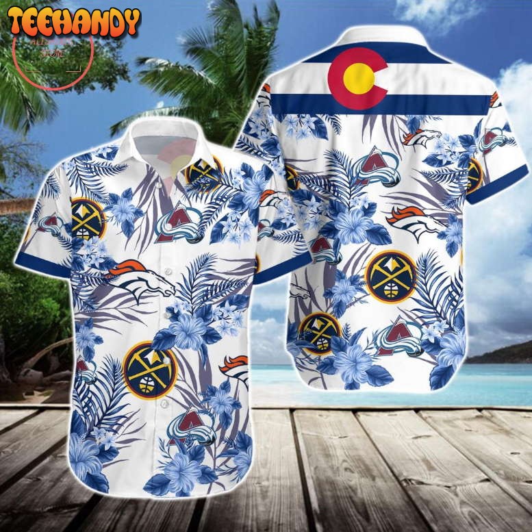 Denver Broncos Denver Nuggets Colorado Avalanche Hawaiian Shirt