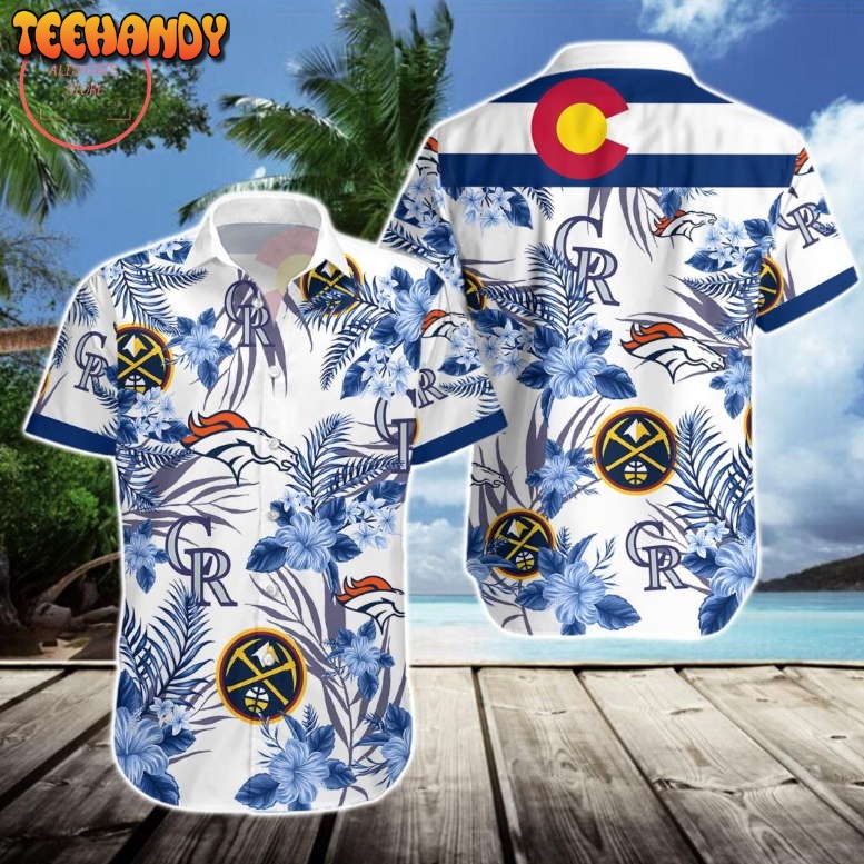 Denver Broncos Denver Nuggets Colorado Rockies Hawaiian Shirt