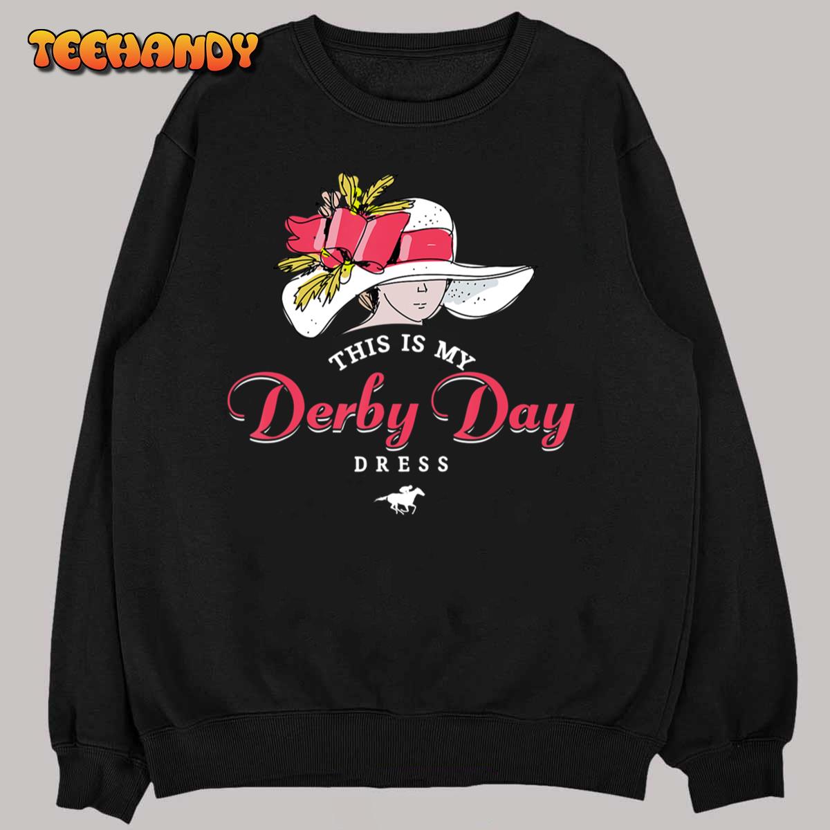 Derby Day 2023 Kentucky dresses This Is My Derby Day Dress T-Shirt