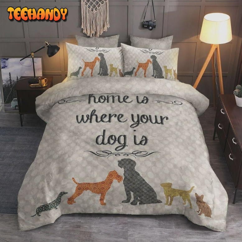 Dog Couple Theme Home Is Where Your Dog Is Bedding Set