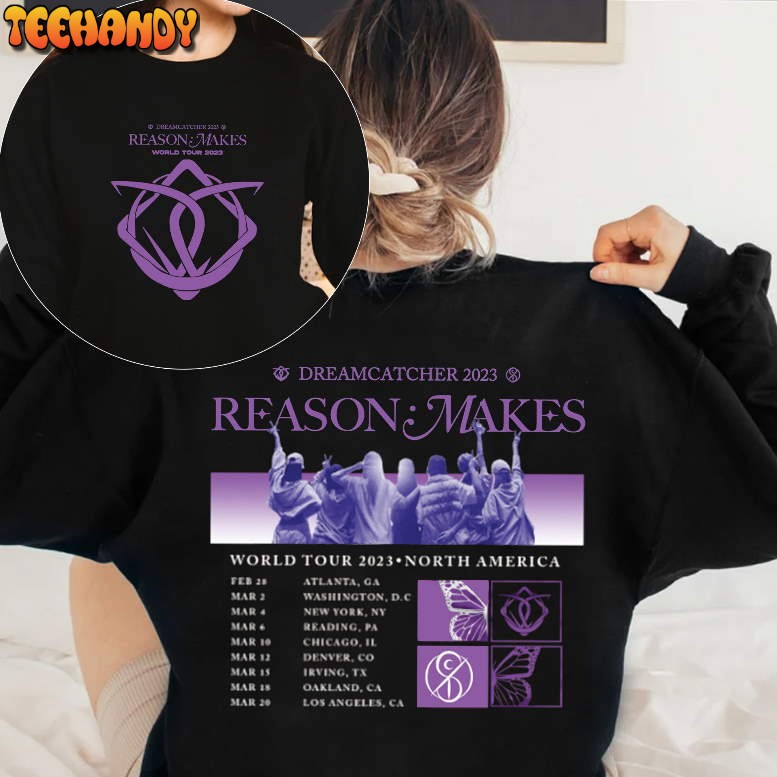 Dreamcatcher Reason Makes World Tour 2023 Shirt