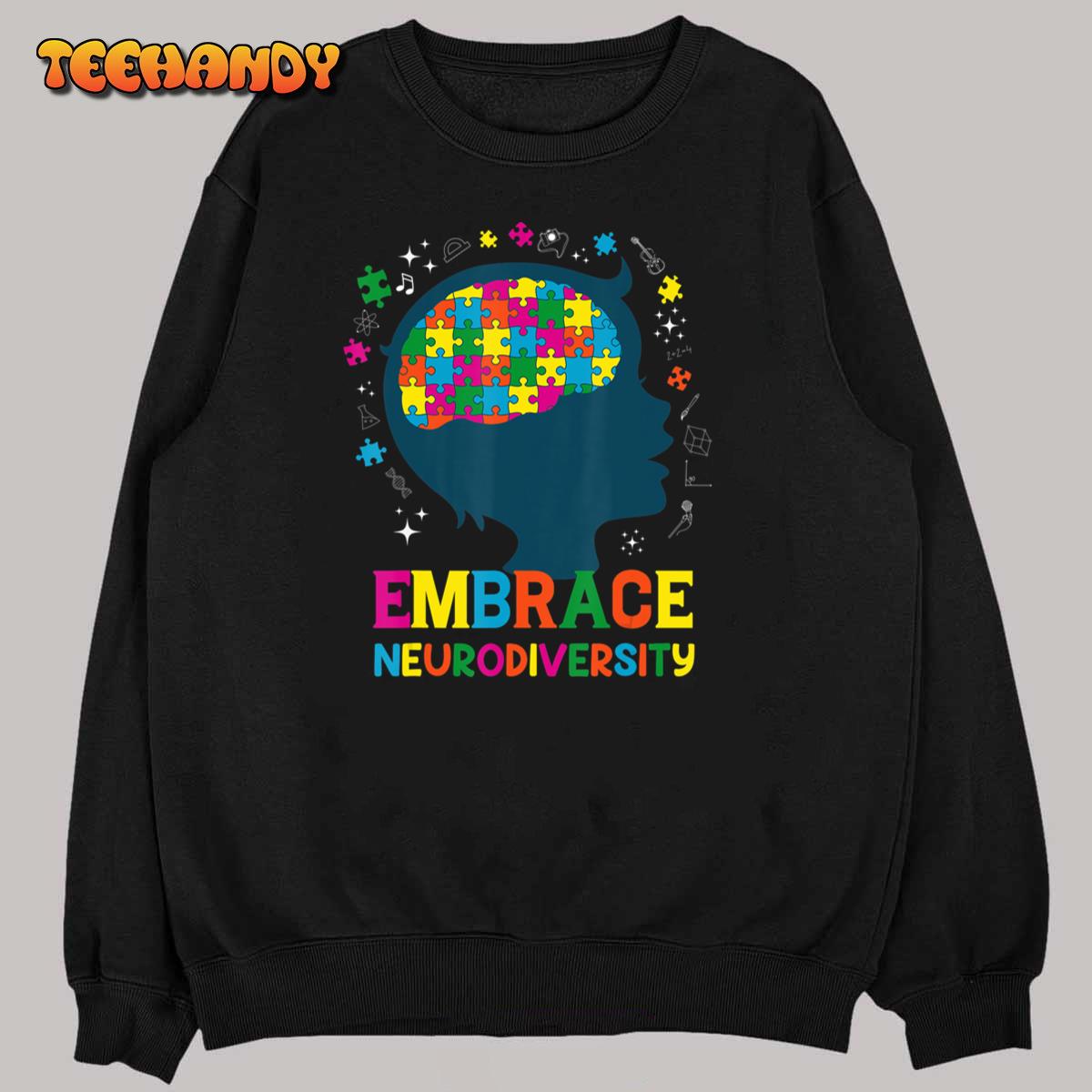 Embrace Neurodiversity Autism Awareness ADHD Men Women Kids T-Shirt