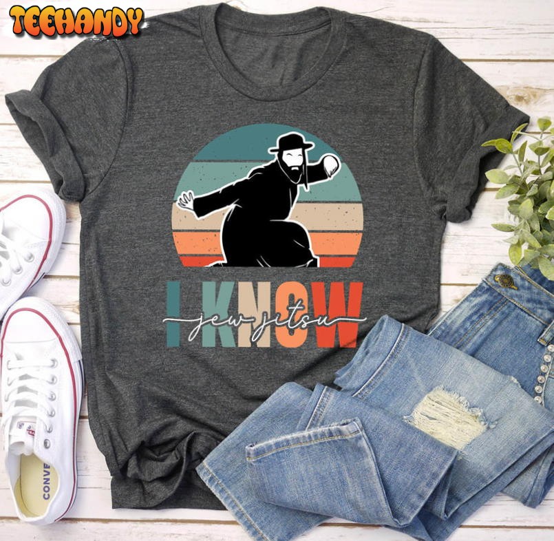 I Know Jew Jitsu Trendy Shirt, Jew Jitsu Dance T-shirt