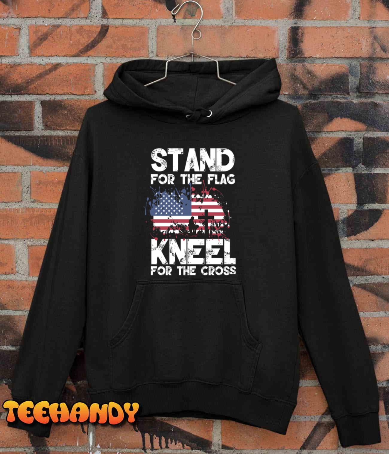 I Stand For The Flag And Kneel For The Cross Unisex T-Shirt