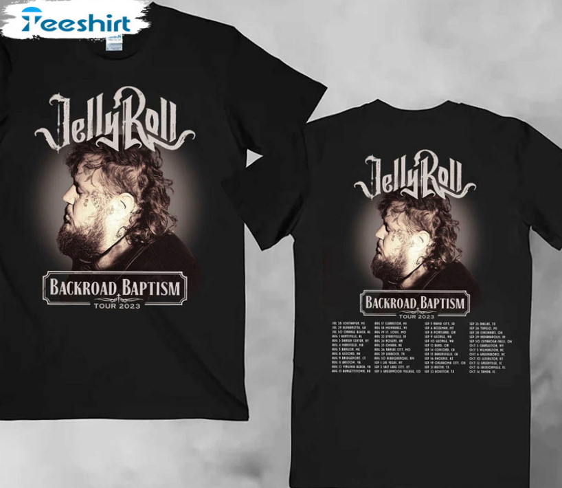 Jelly Roll Son Of A Sinner Trendy Shirt, Backroad Baptism 2023 Tour T-shirt