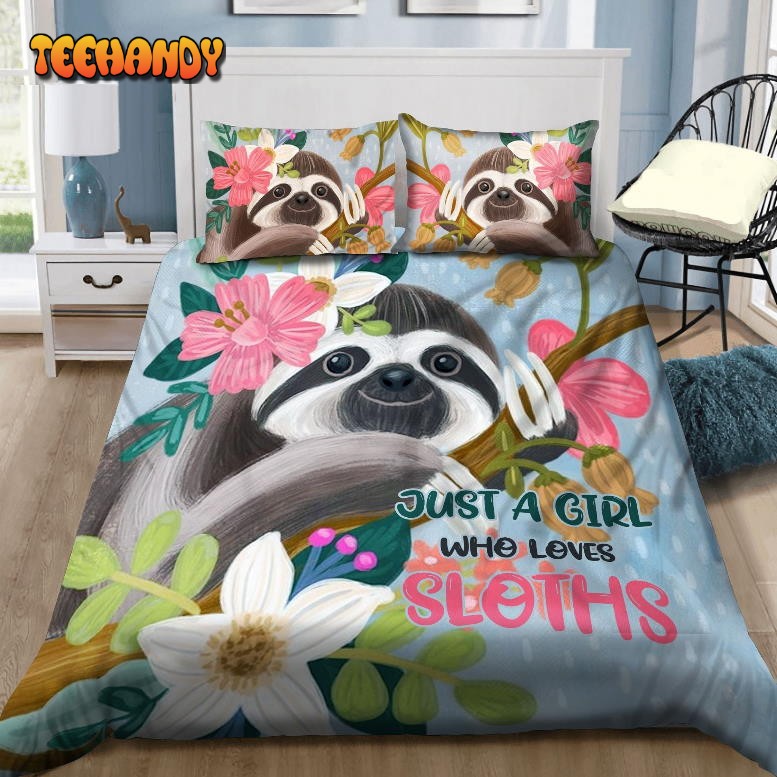 Just A Girl Who Love Sloths Bedding Set