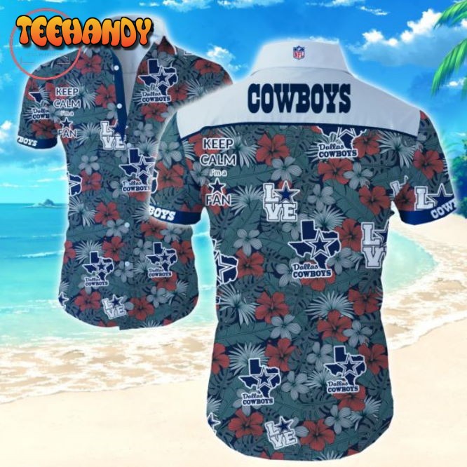 Keep calm I’m a Dallas Cowboy Hawaiian shirts