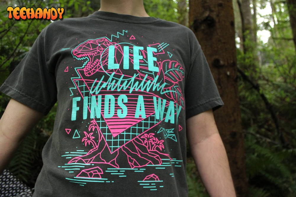 Life Finds A Way T-Shirt  90s Nostalgia Aesthetic Shirt  Jurassic Dinosaur Shirt