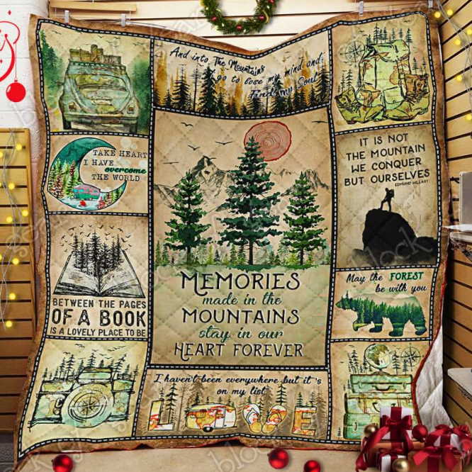 Memories Made In The Mountain Stay In Our Heart Forever 3D Quilt Blanket