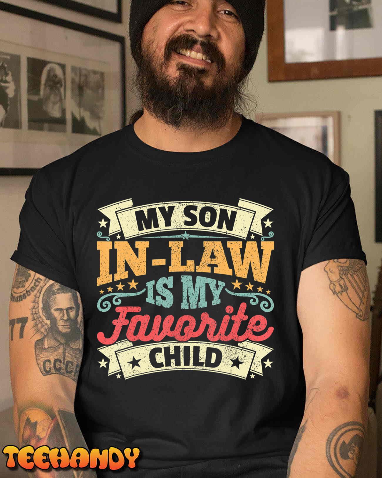 My Son In Law Is My Favorite Child T-Shirt