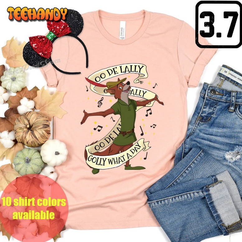 Oo De Lally Shirt Disney Robin Hood Shirt